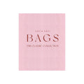 Bags: The Classic Collection