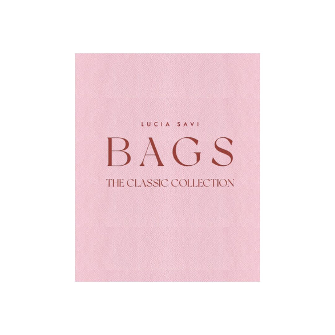 Bags: The Classic Collection