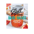 Ball Canning Back To Basics