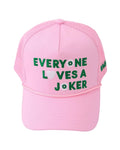 Everyone Loves a Joker Hat in Pink