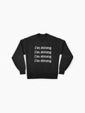 I'M STRONG" Women's Empowerment Oversized Sweatshirt, Premium Tee