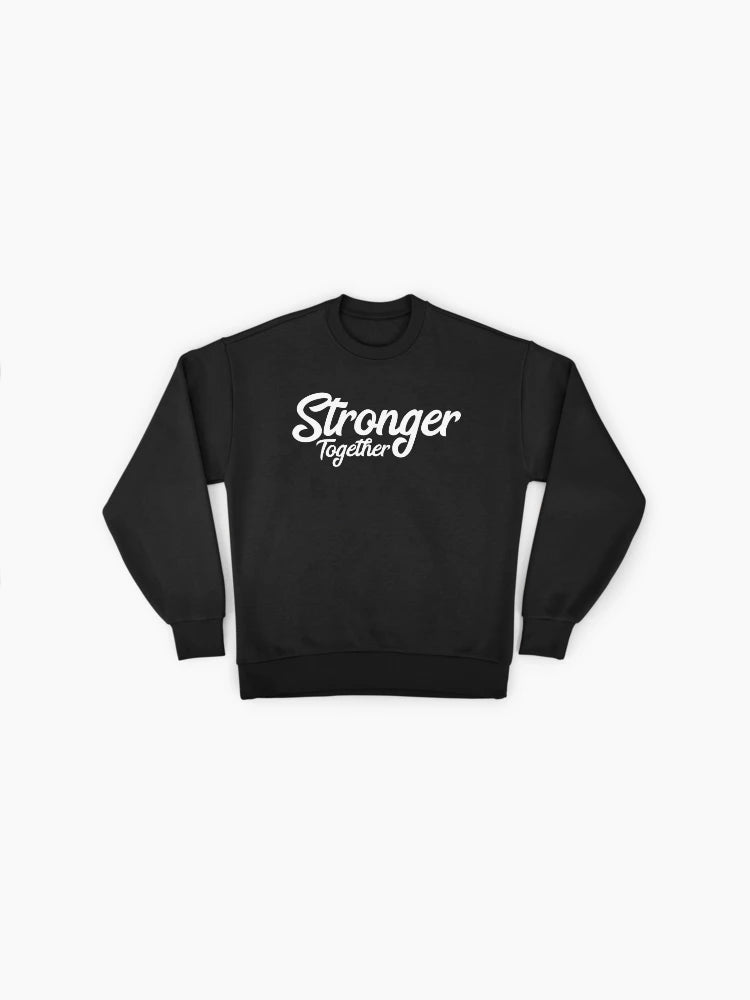 Stronger Together" Unity & Support Premium Oversized Sweatshirt