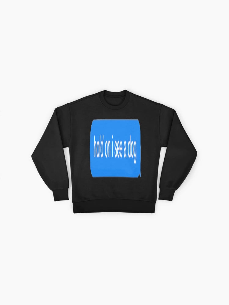 Dog Distraction Focus Sweatshirt, Funny Premium Oversized Fit