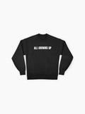 Sarcastic "All Growns Up" Quote, Funny Oversized Sweatshirt