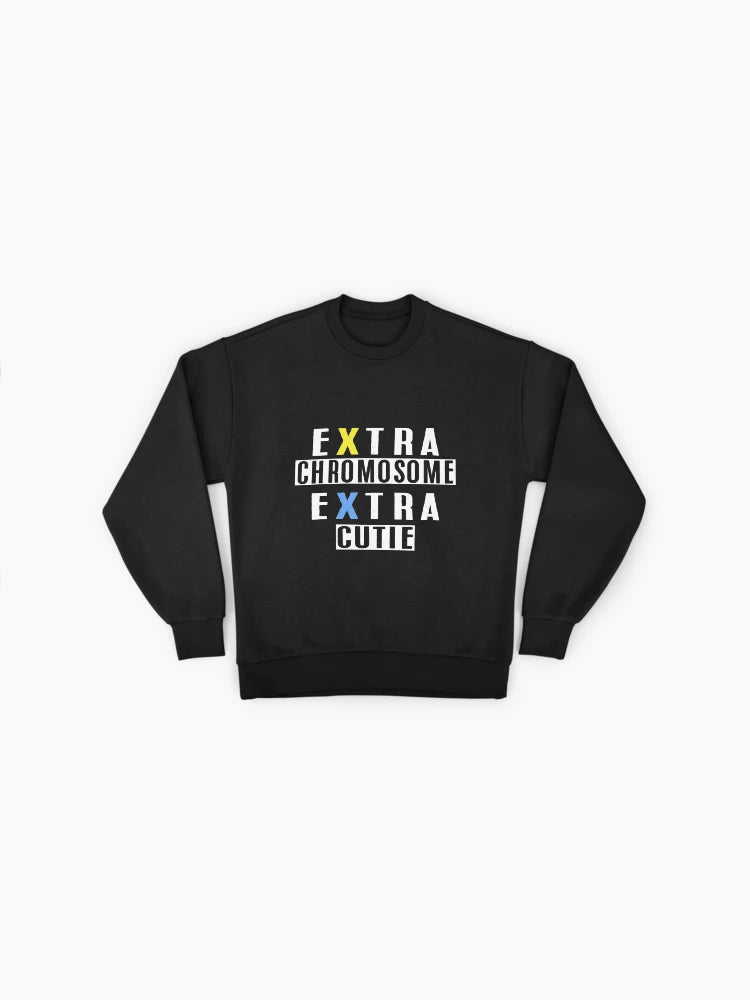 Extra Chromosome Extra Cutie" Sweatshirt, Down Syndrome Pride