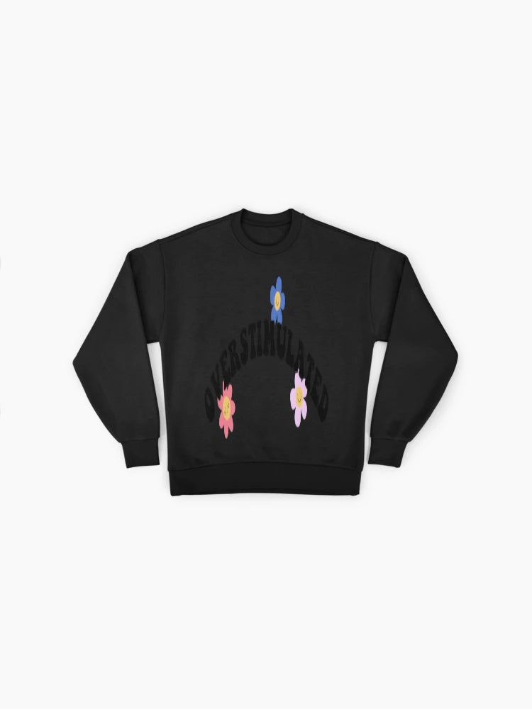 Overstimulated Graphic Statement, Premium Oversized Sweatshirt