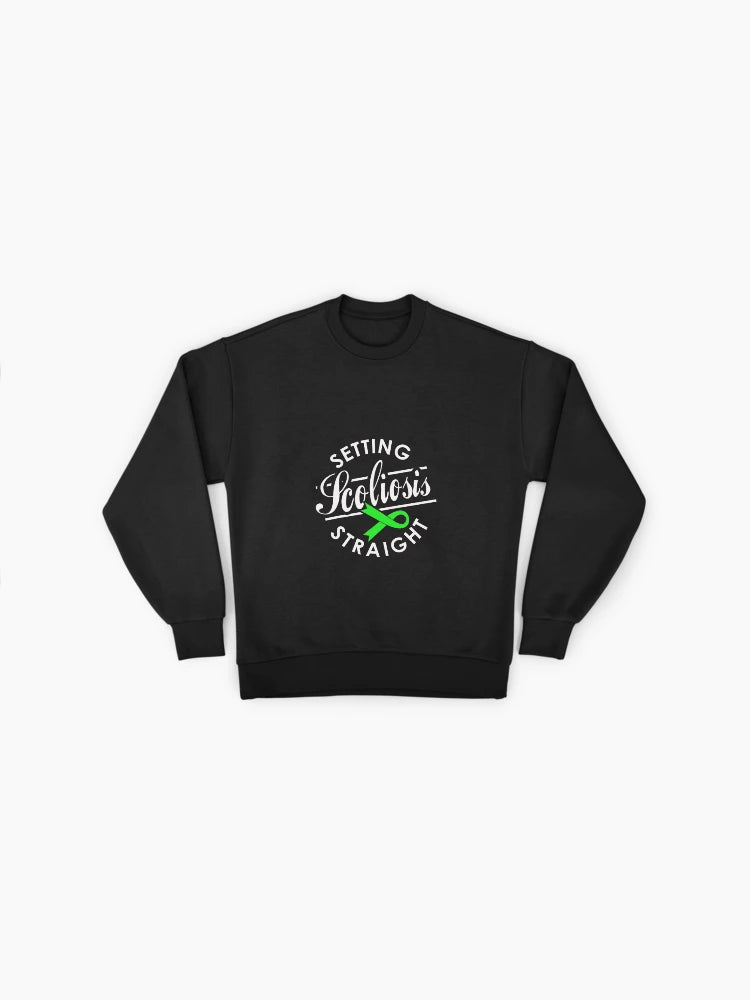 Setting Scoliosis Straight" Funny Recovery & Awareness Sweatshirt