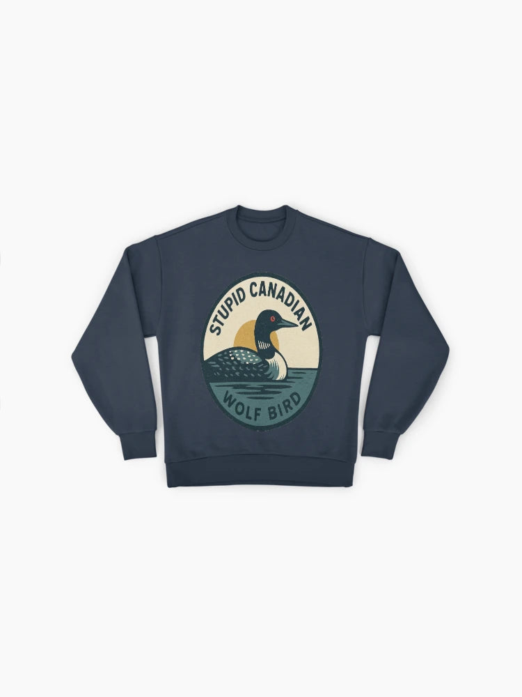 Stupid Canadian Wolf Bird Meme, Funny Graphic Sweatshirt