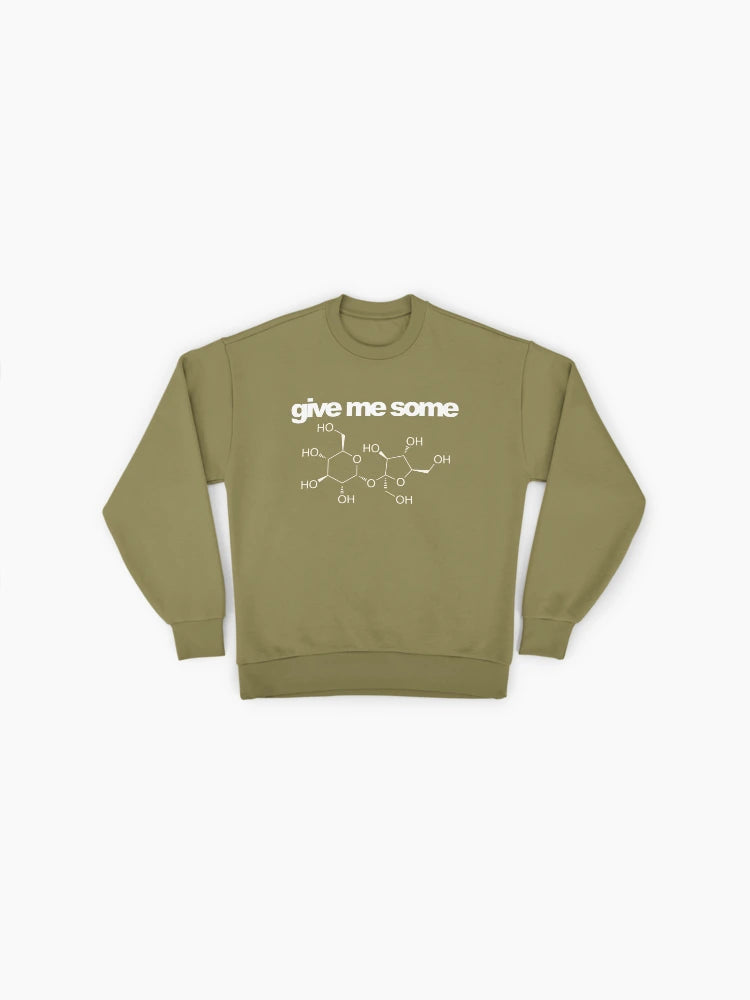 Give Me Some Sugar" Funny Southern Quote Oversized Sweatshirt
