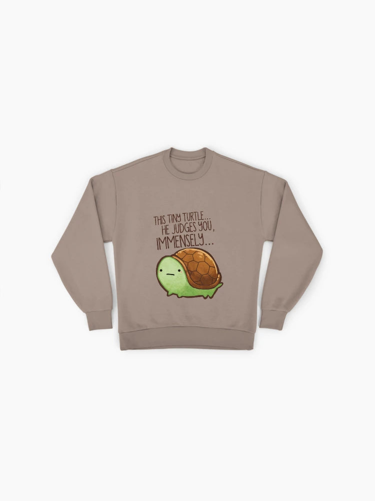 Judgmental Turtle Funny Quote, Premium Oversized Sweatshirt