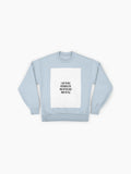 My Face When You Talk" Sweatshirt, Funny Sarcastic Quote Top
