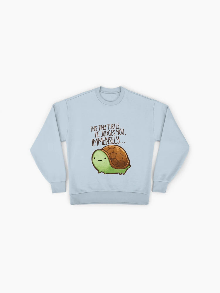 Judgmental Turtle Funny Quote, Premium Oversized Sweatshirt