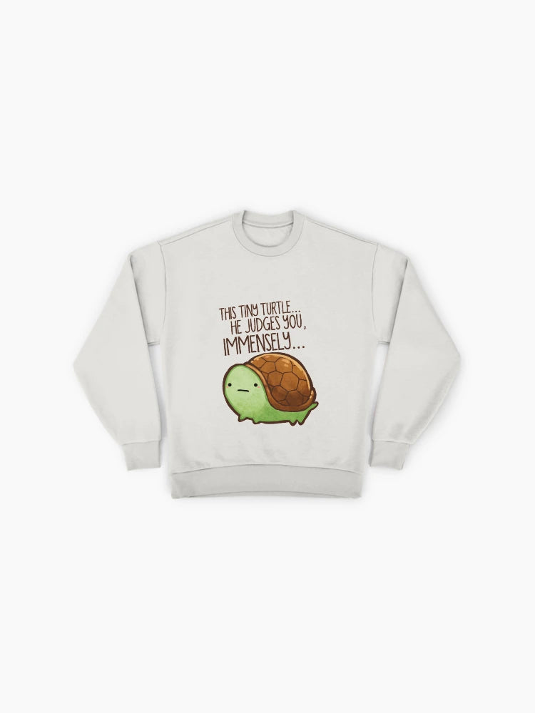 Judgmental Turtle Funny Quote, Premium Oversized Sweatshirt