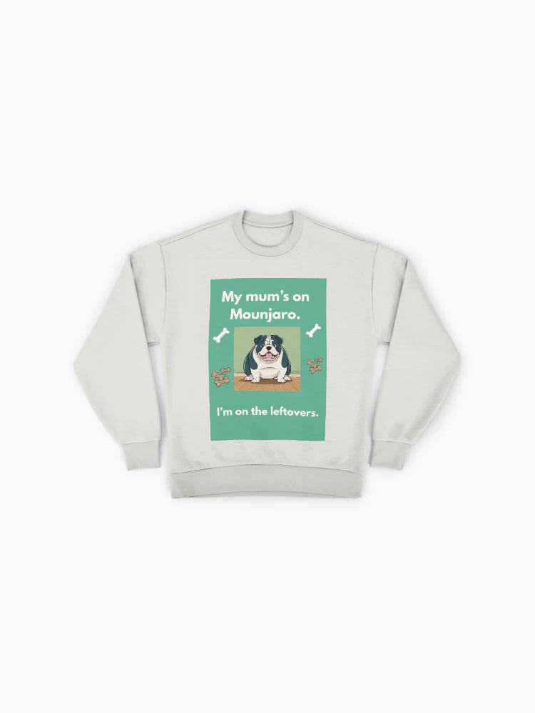 Funny Mounjaro Mum & Dog Sweatshirt, Humorous Premium Oversized Top