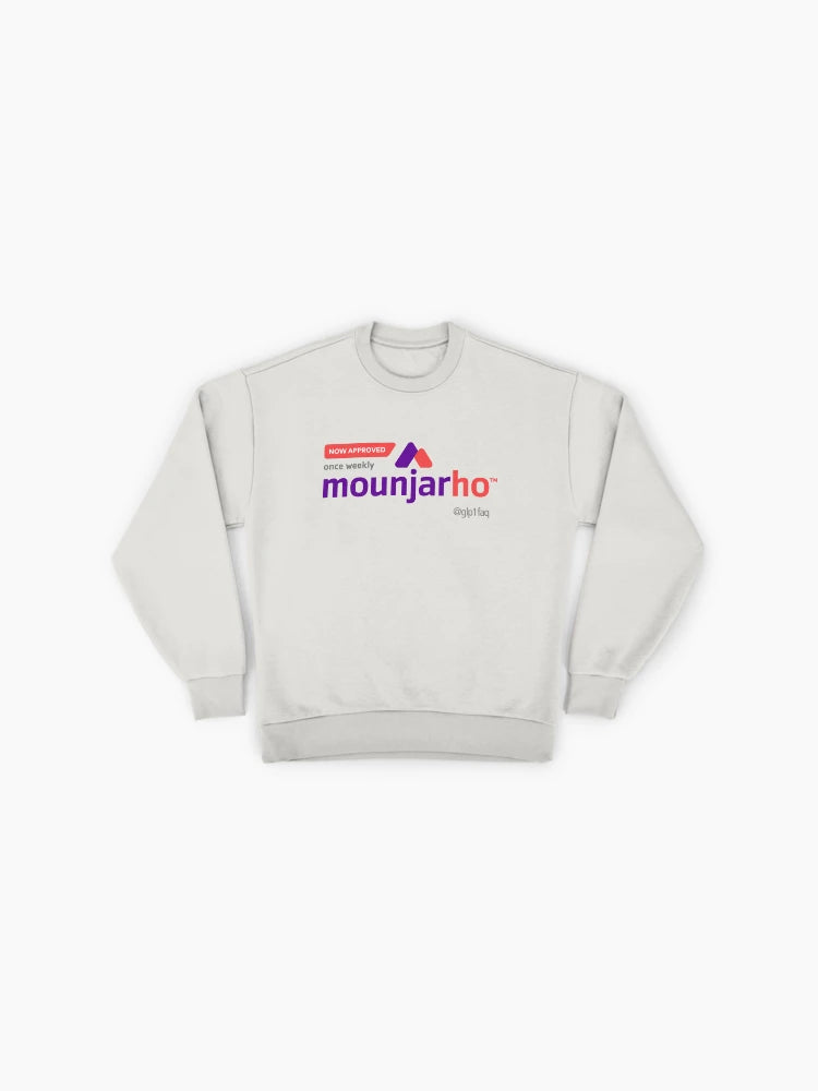 Mounjaro Mounjarho Funny Slogan Sweatshirt, Premium Oversized Fit
