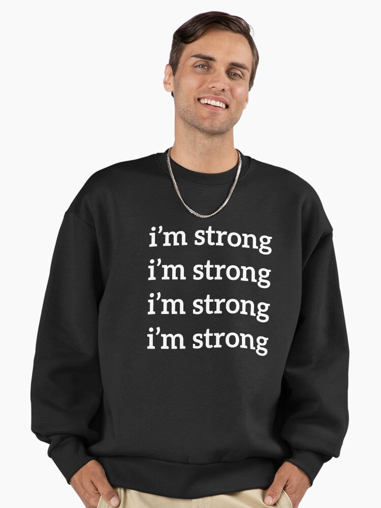 I'M STRONG" Women's Empowerment Oversized Sweatshirt, Premium Tee Black