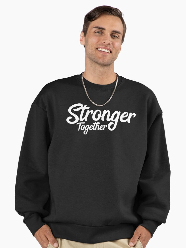 Stronger Together" Unity & Support Premium Oversized Sweatshirt Black
