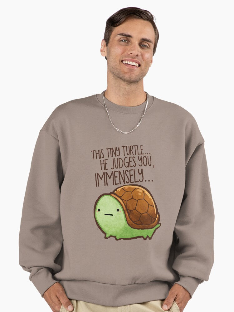 Judgmental Turtle Funny Quote, Premium Oversized Sweatshirt Shiitake