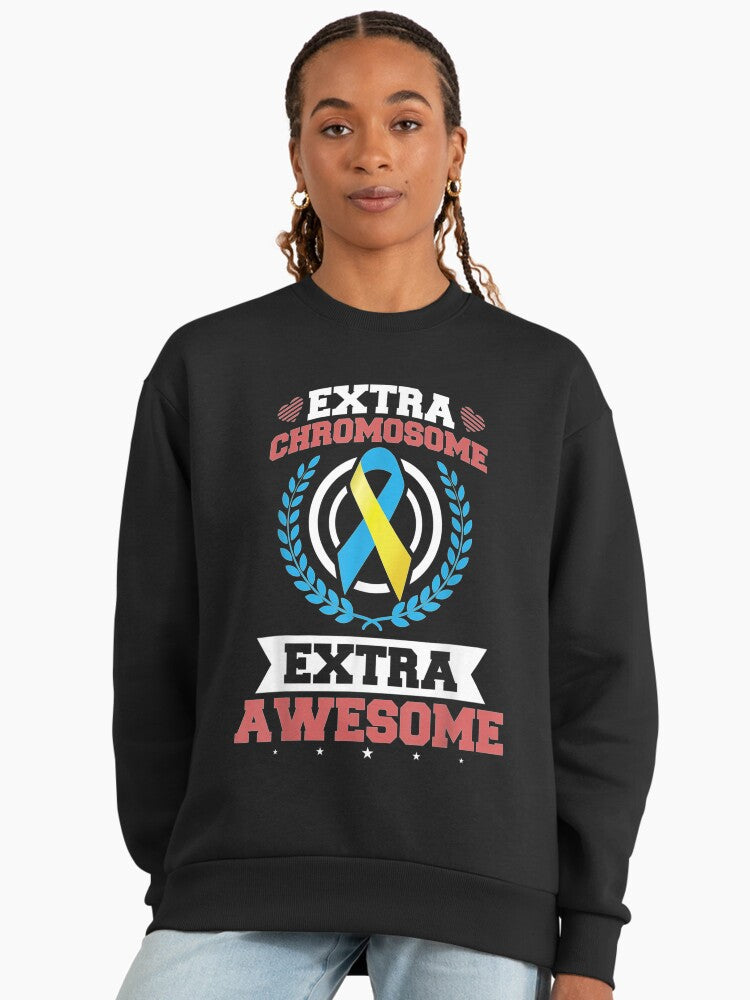 Trisomy 21 Awesome, Down Syndrome Extra Chromosome Sweatshirt Black
