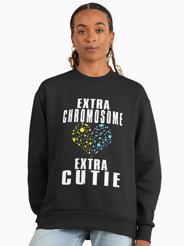 Down Syndrome Gift: "Extra Chromosome Extra Cutie" Sweatshirt Black