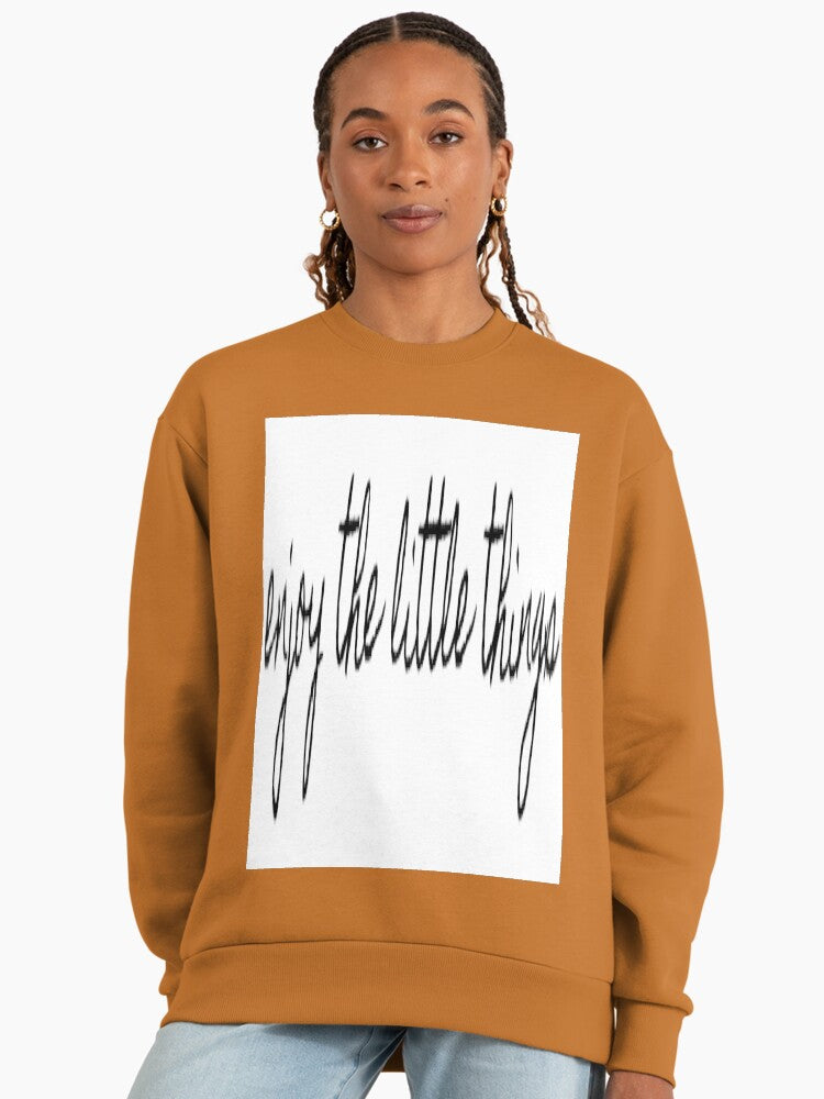 Enjoy The Little Things" Sweatshirt | Inspirational Quote Oversized Top Clay